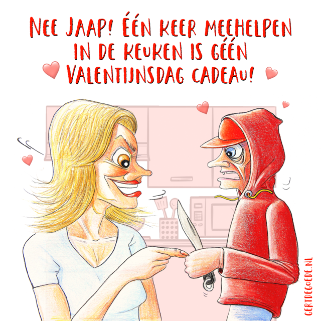 Valentijnsdag valentijn cadeau presentje verwennen keuken mes boos niet naar wens Gert de Gpede cartoon cartoonist 