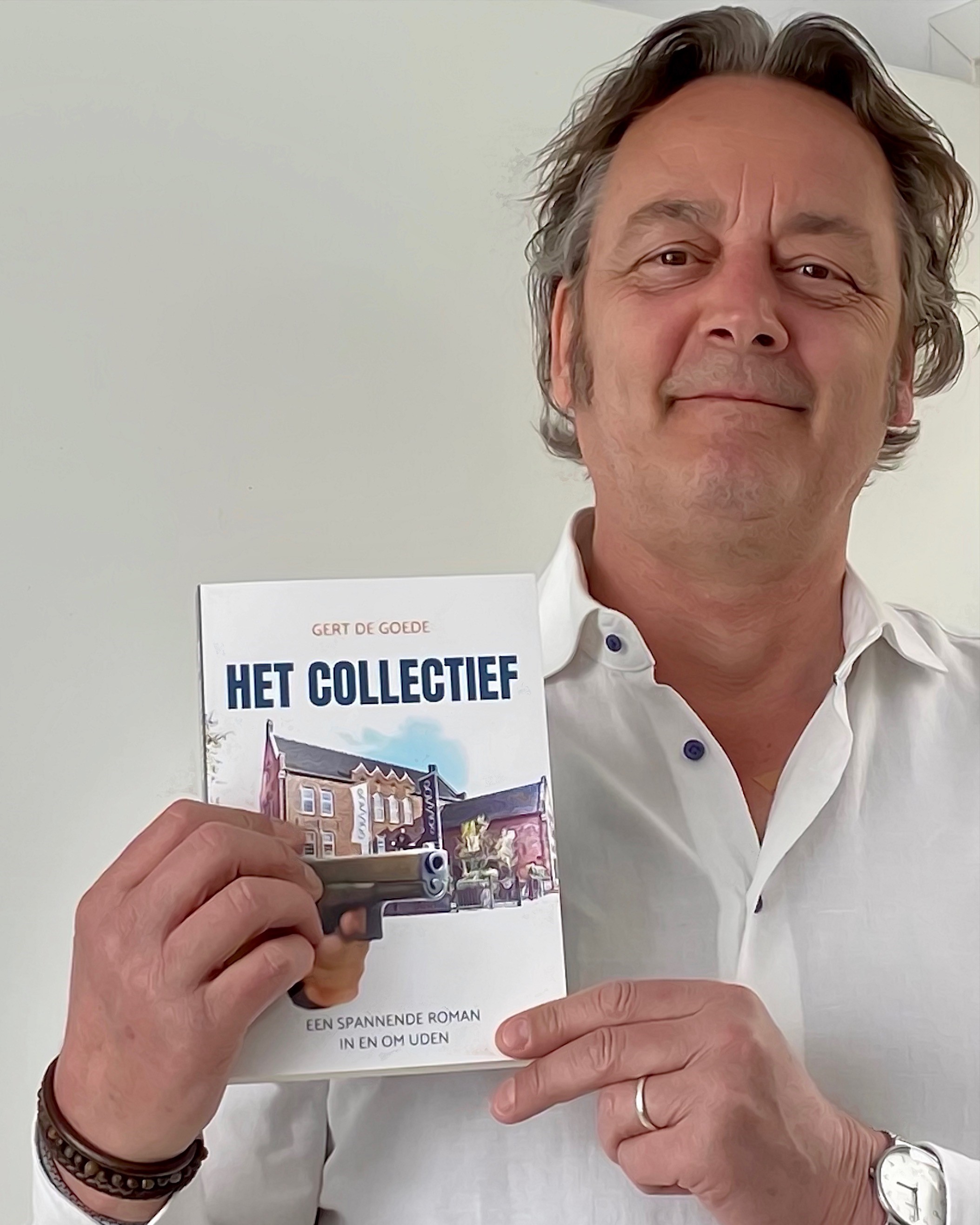 Gert de Goede Het collectief roman schrijver Uden Maastricht Cadier en Keer Oss Nistelrode crimineel Mercedes Volvo