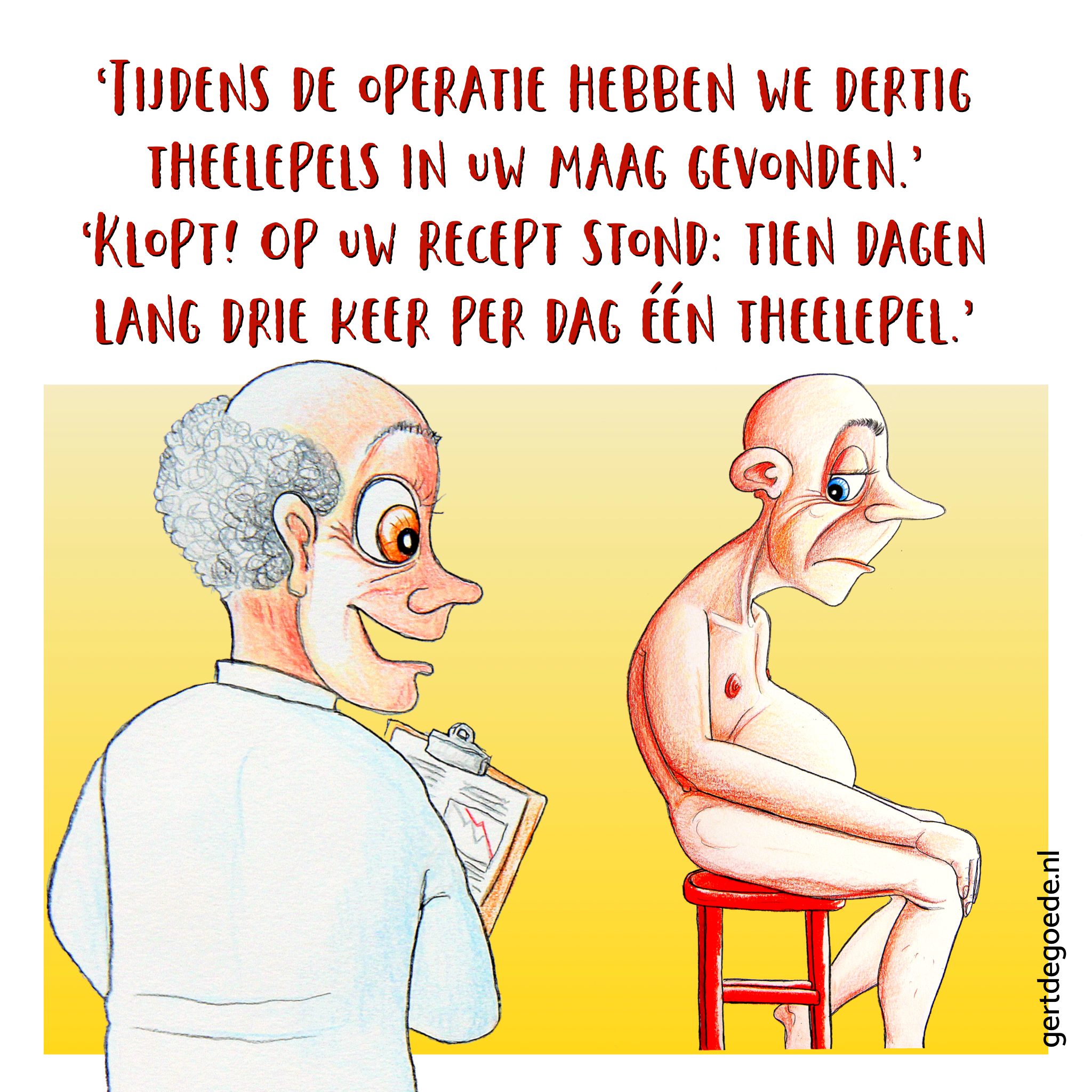 cartoon cartoons Udens Weekblad Gert de Goede cartoonist theelepel dokter arts bezoek consult vrolijk regionaal kleurrijk humor lol 