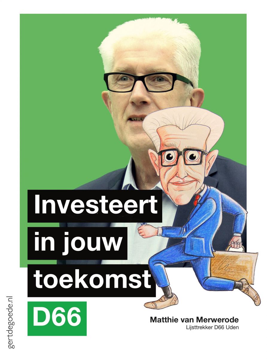 D66 Uden Matthie van Merwerode lokale politiek Maashorst Investeert in jou Illustratie illustrate illustrazione illustrazion ambachtelijk tekening gert de goede kunst artwork vrolijk gelukkig tevreden